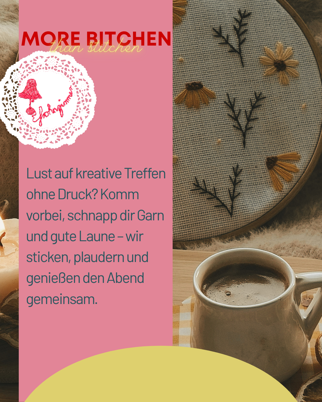 Flyer zu „more bitchen than stichen“ im frohnzimmer mit mehreren Terminen.